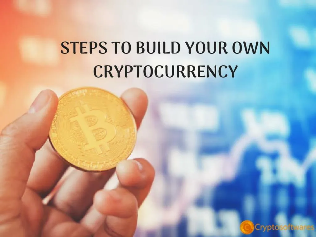 PPT - Easy Steps To Build Your Own Cryptocurrency PowerPoint ...