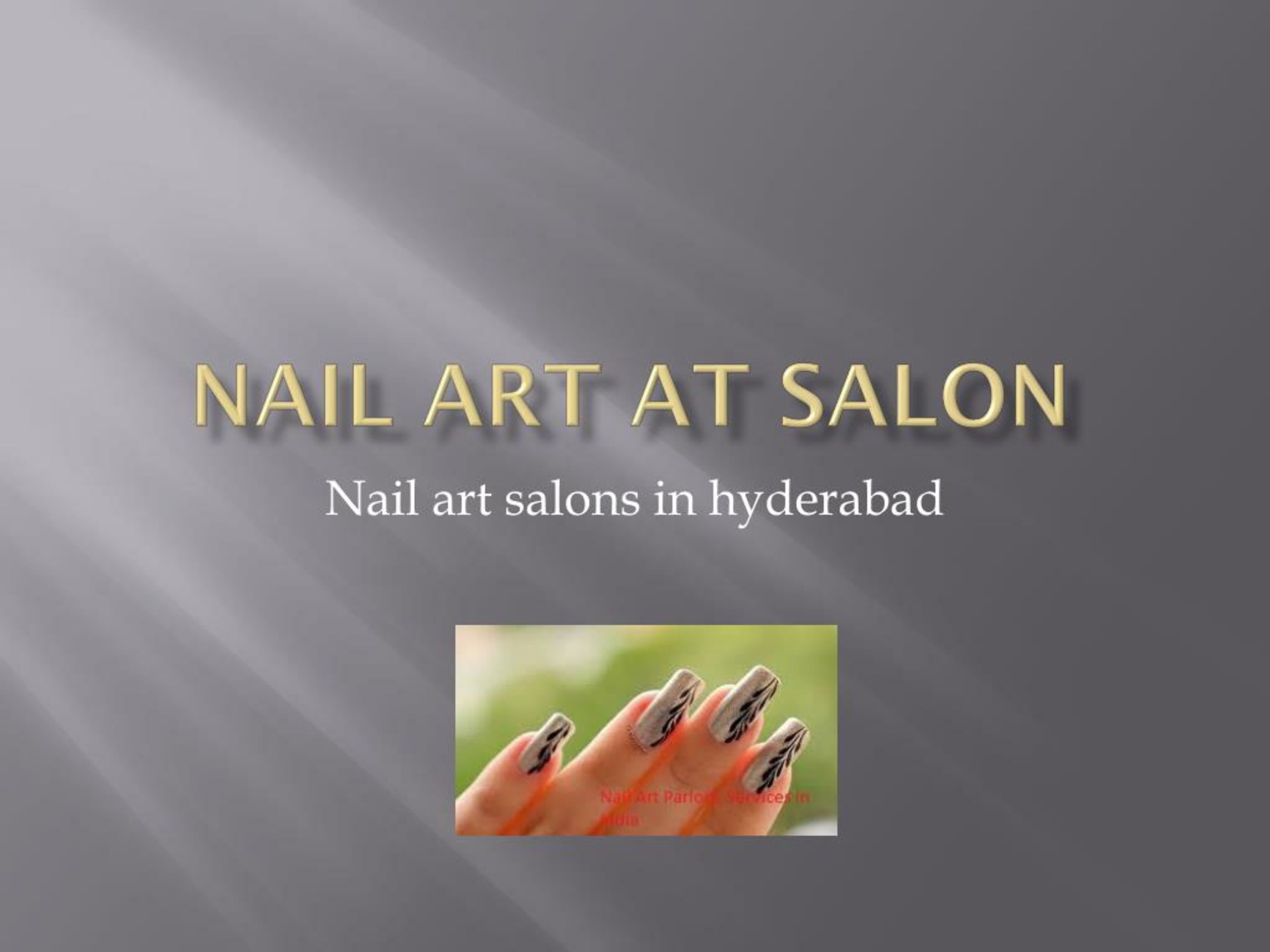 Nalini Nail Art Studio in Miyapur,Hyderabad - Best Beauty Spas in Hyderabad  - Justdial