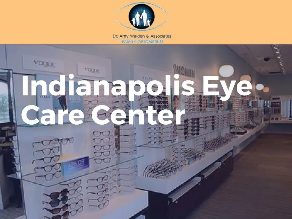 PPT Best Eye Care Center in Indianapolis PowerPoint Presentation