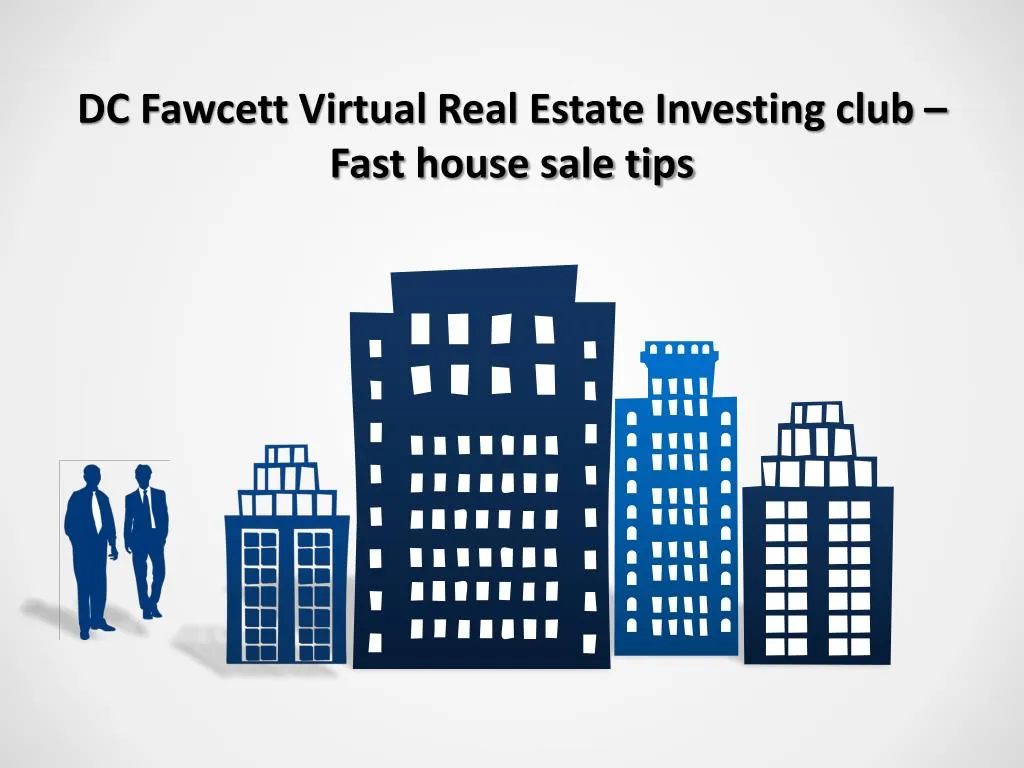 dc fawcett virtual real estate investing club fast house sale tips n.