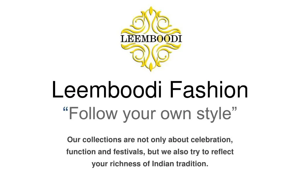 leemboodi fashion follow your own style n.