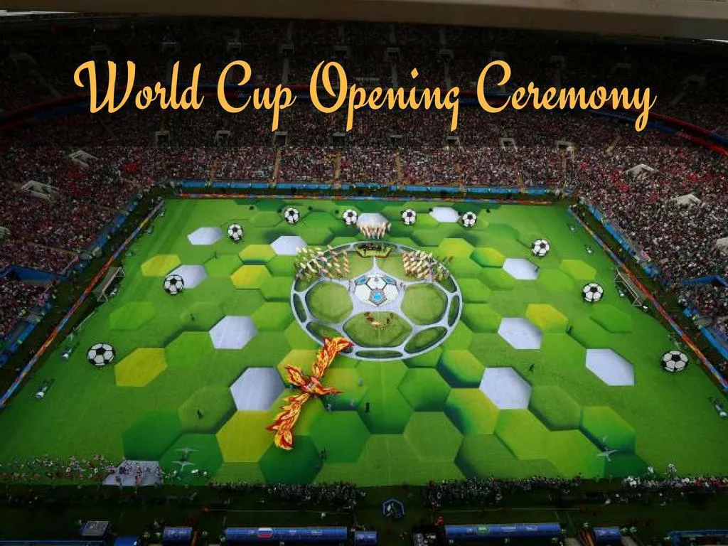 world cup opening ceremony n.