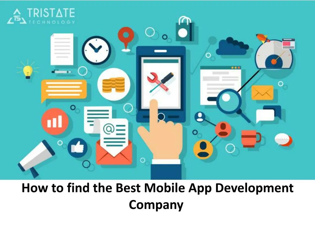 PPT - How To Find The Best Mobile App Development Company PowerPoint ...