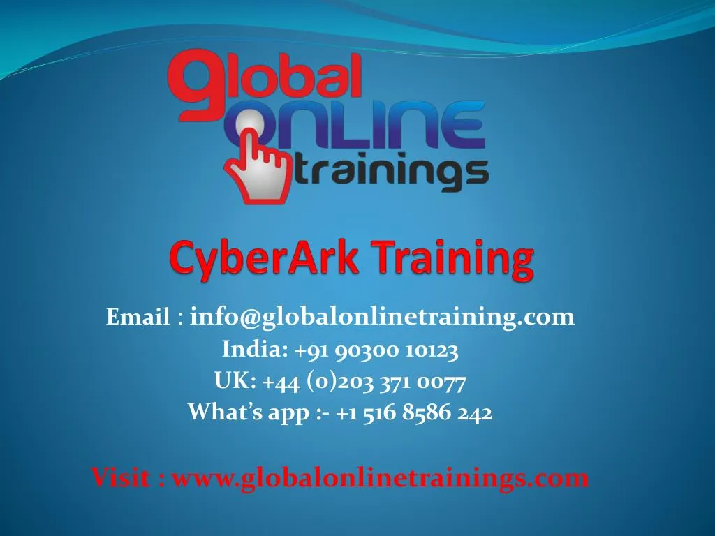 PPT - CyberArk Training | CyberArk Online Training - Global Online