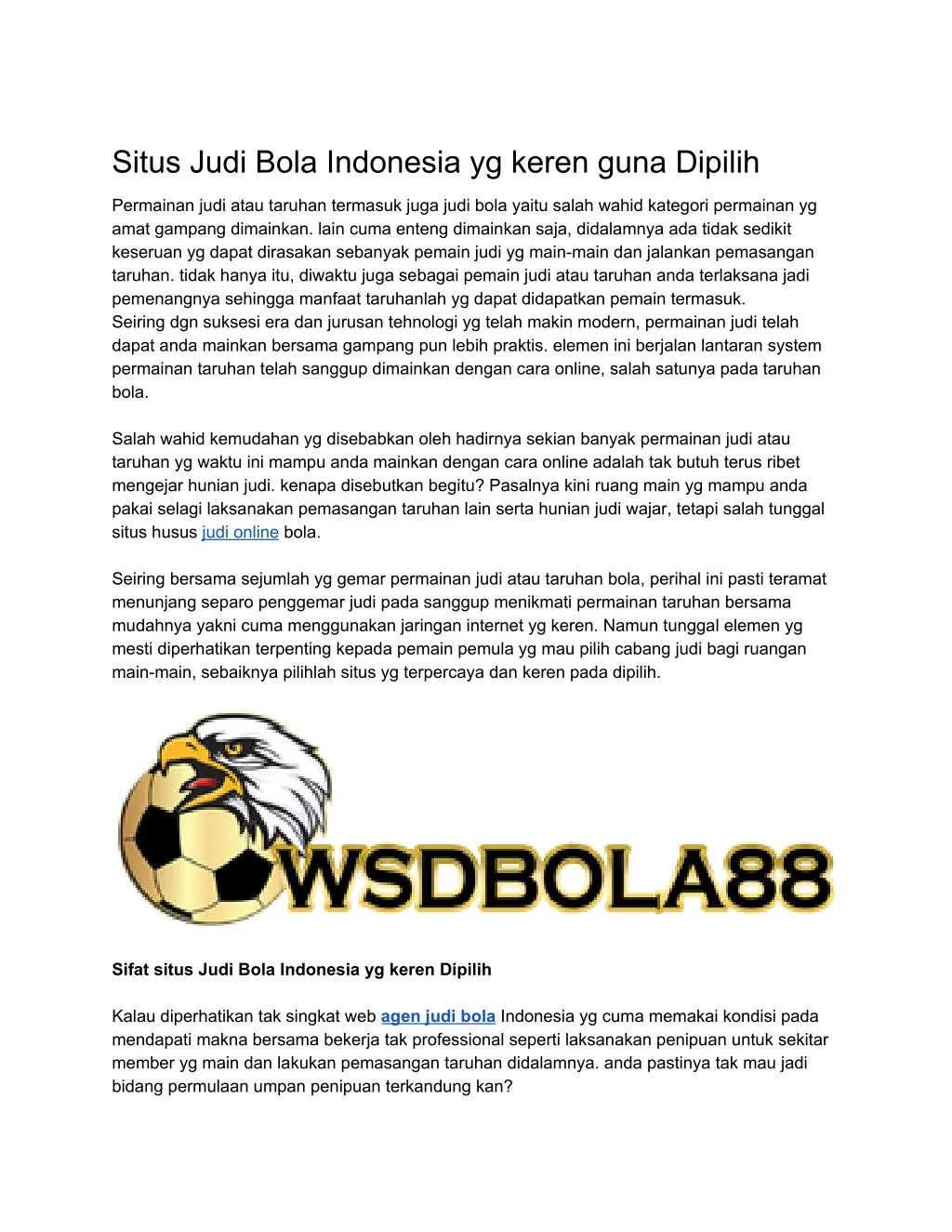 situs judi bola indonesia yg keren guna dipilih n.