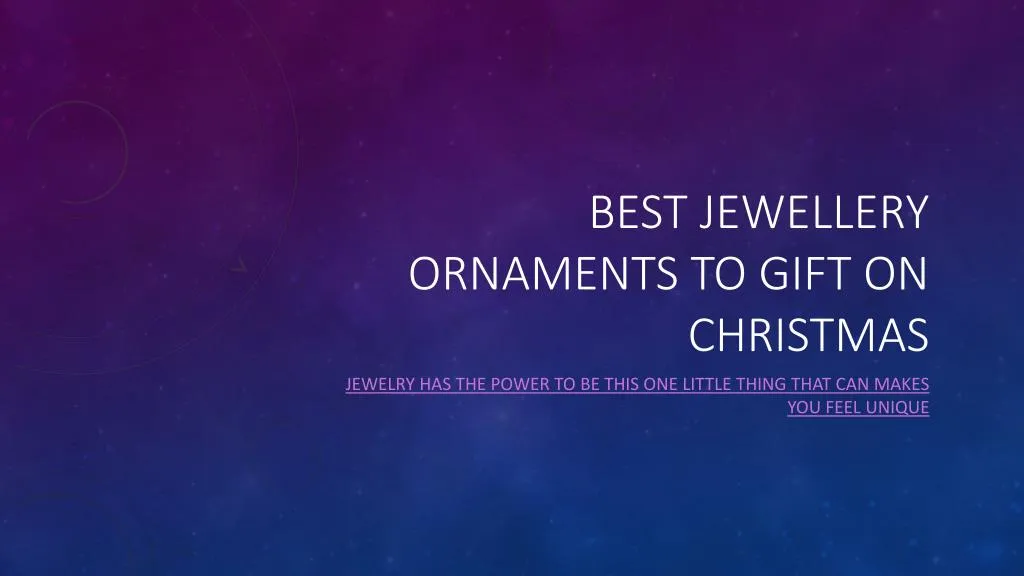best jewellery ornaments to gift on christmas n.