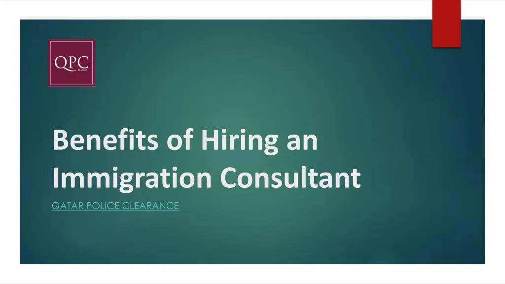 benefits of hiring an immigration consultant n.