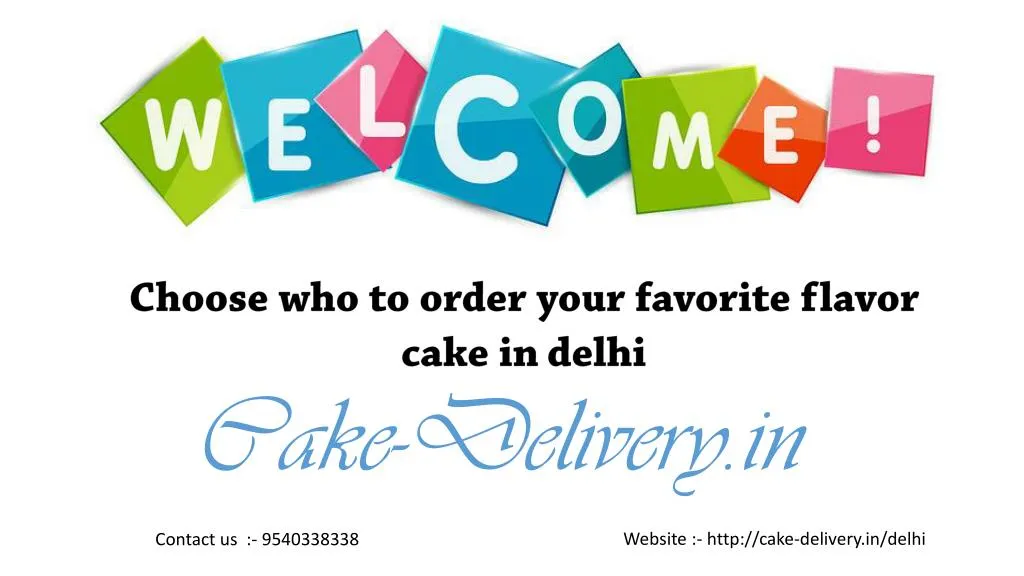 choose who to order your favorite flavor cake n.