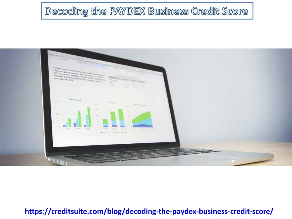 PPT - Decoding The PAYDEX Business Credit Score PowerPoint Presentation ...