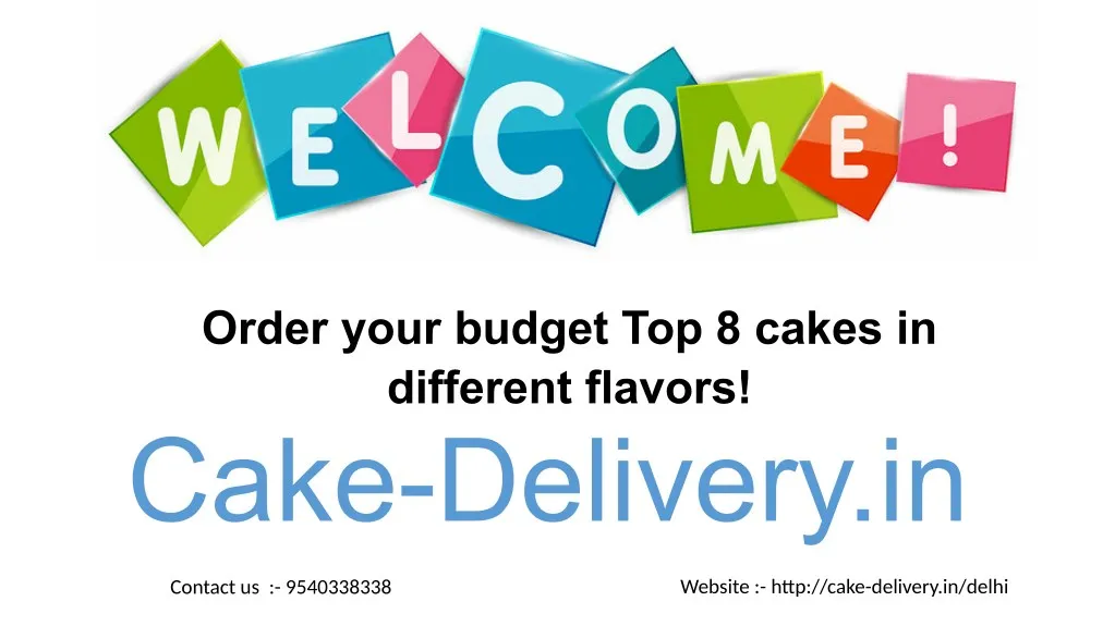 order your budget top 8 cakes in different n.