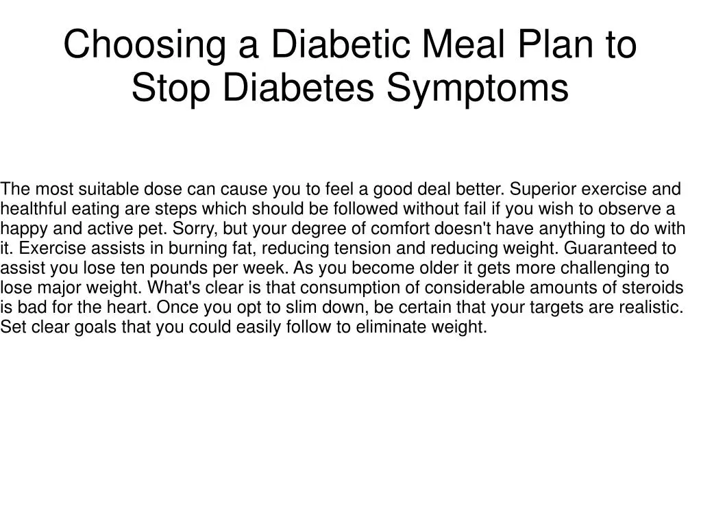 PPT - Choosing a Diabetic Meal Plan to Stop Diabetes Symptoms ...