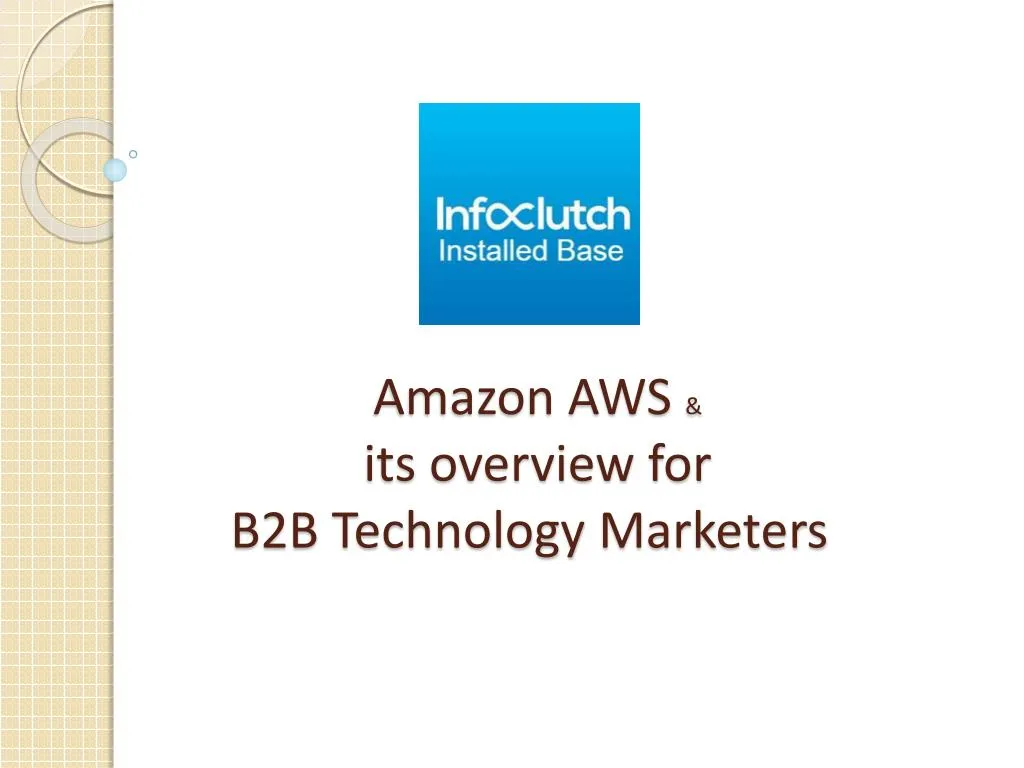 amazon aws its overview for b2b technology marketers n.