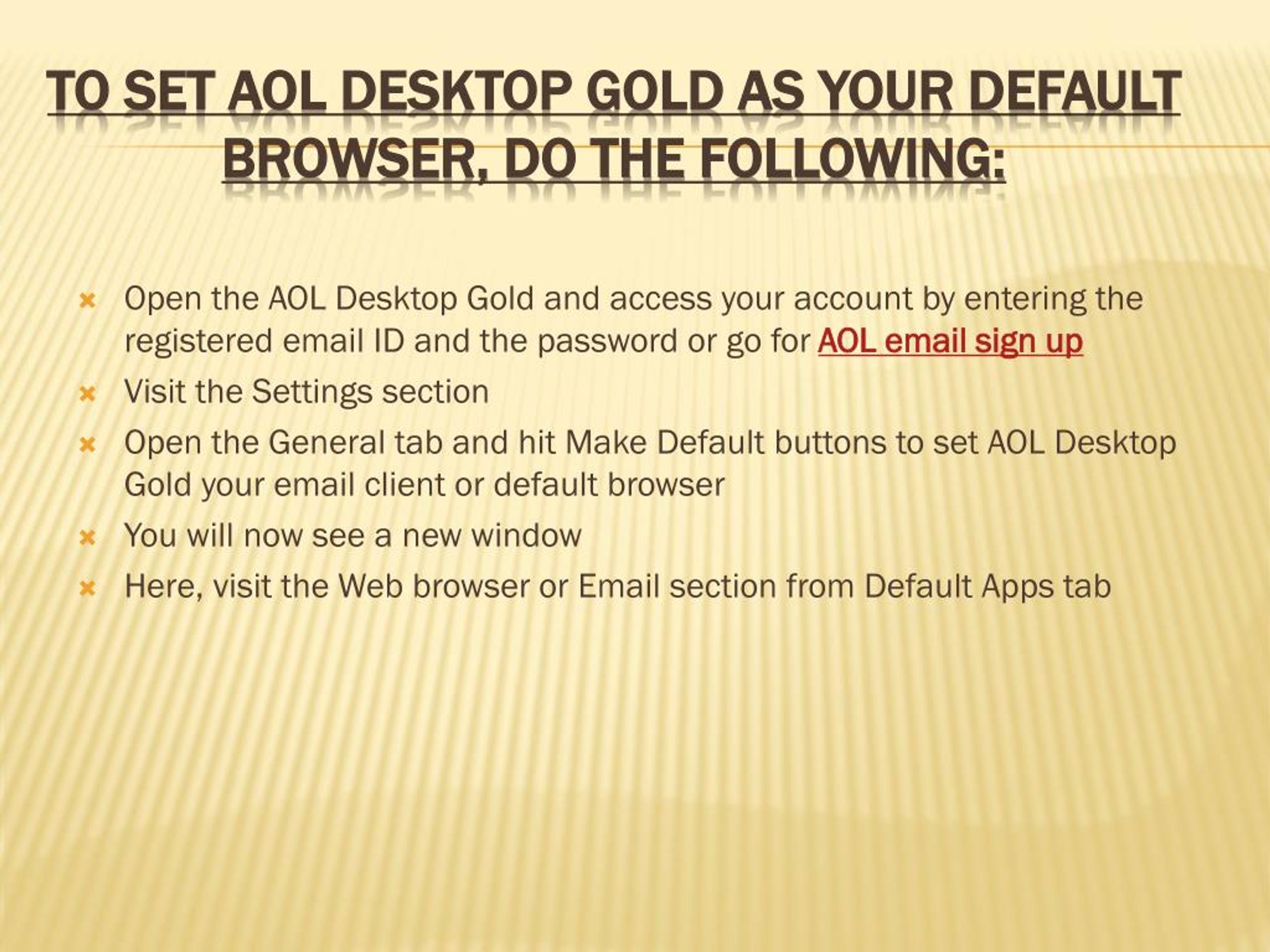 do i need a browser for aol desktop gold