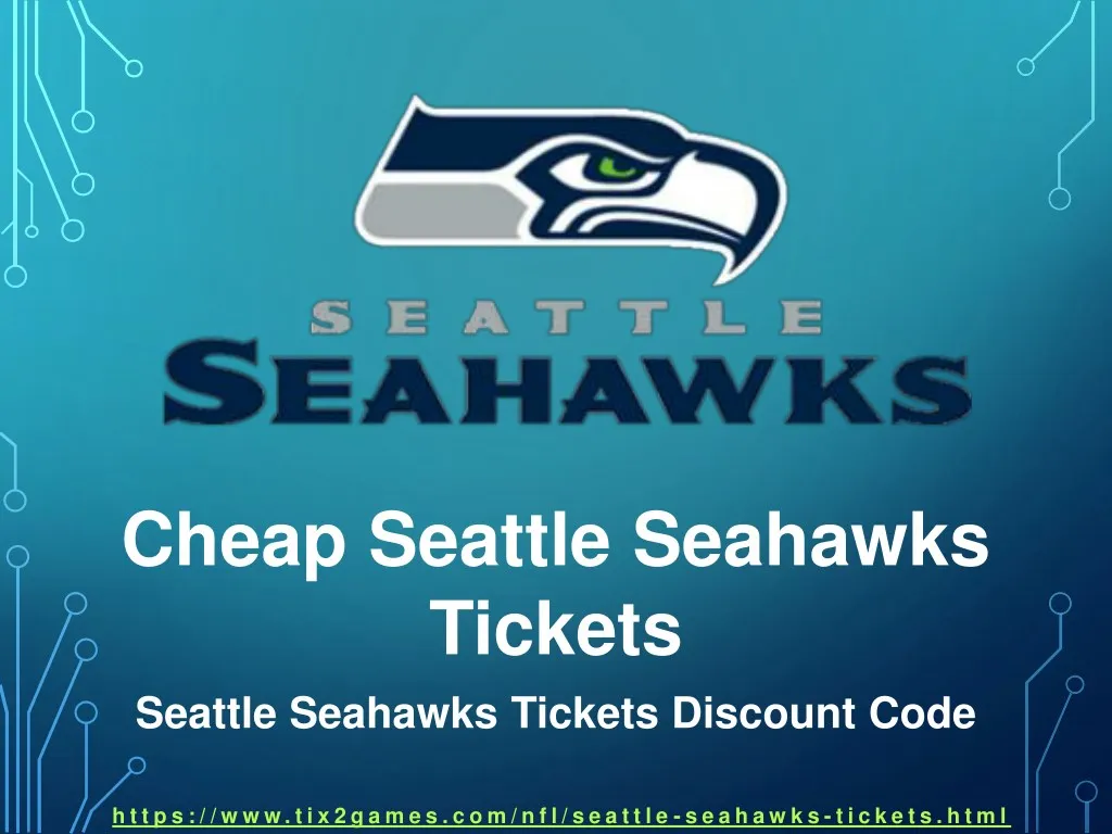 cheap seattle seahawks tickets seattle seahawks n.