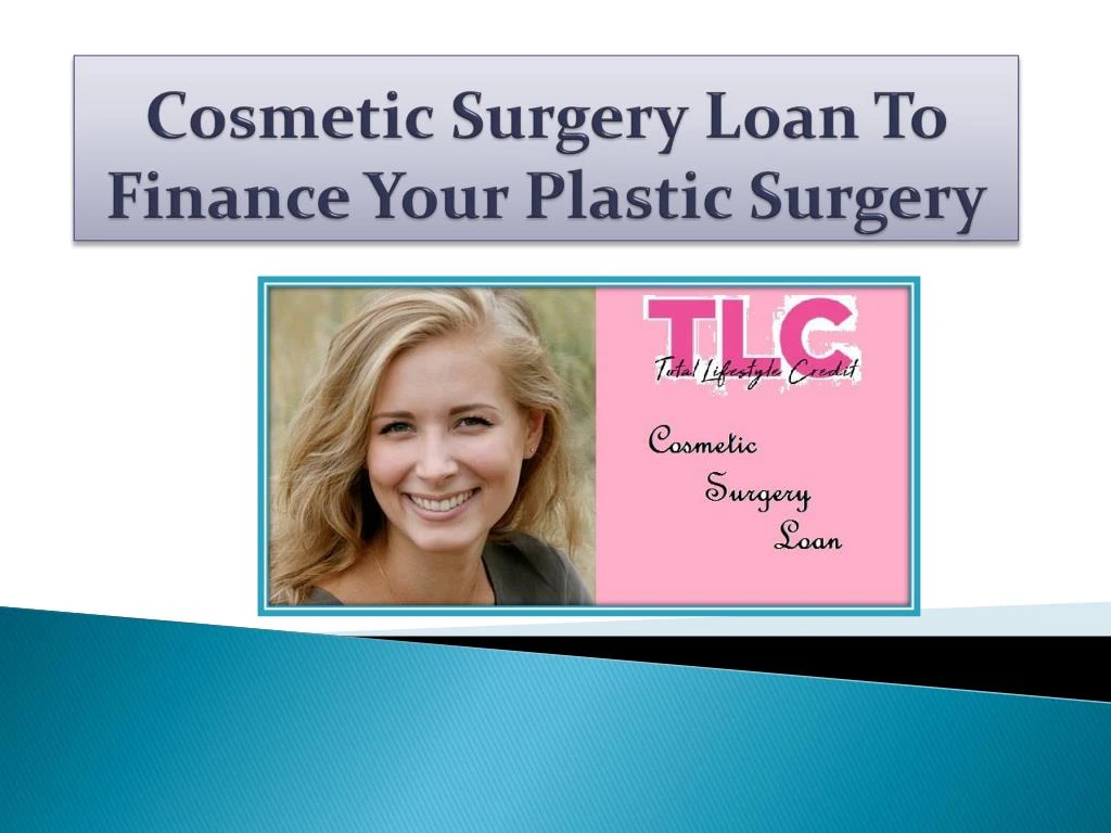 Easy Financing For Cosmetic Surgery