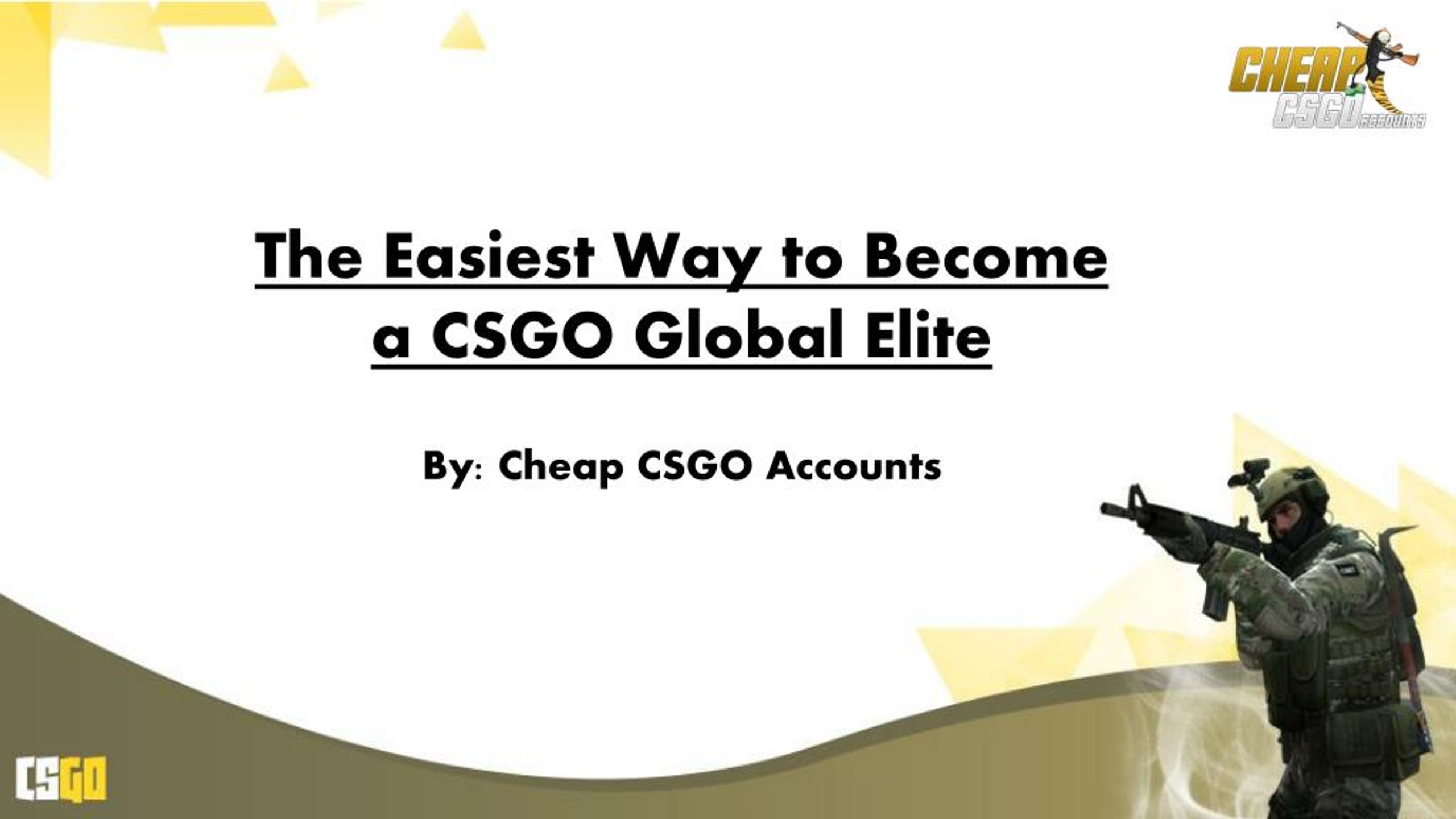 Ppt How To Become A Csgo Global Elite Easily Powerpoint Presentation Id