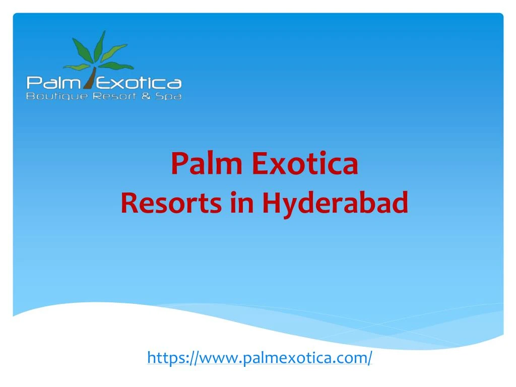 palm exotica resorts in hyderabad n.