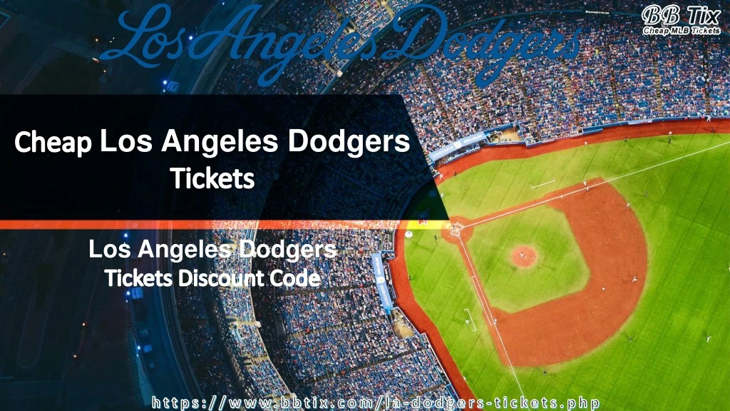 PPT Cheap Dodgers Tickets Los Angeles Dodgers Tickets Cheap