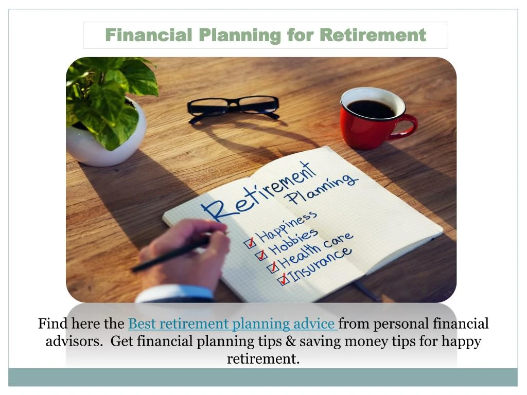 PPT - Financial Planning For Retirement PowerPoint Presentation, Free ...