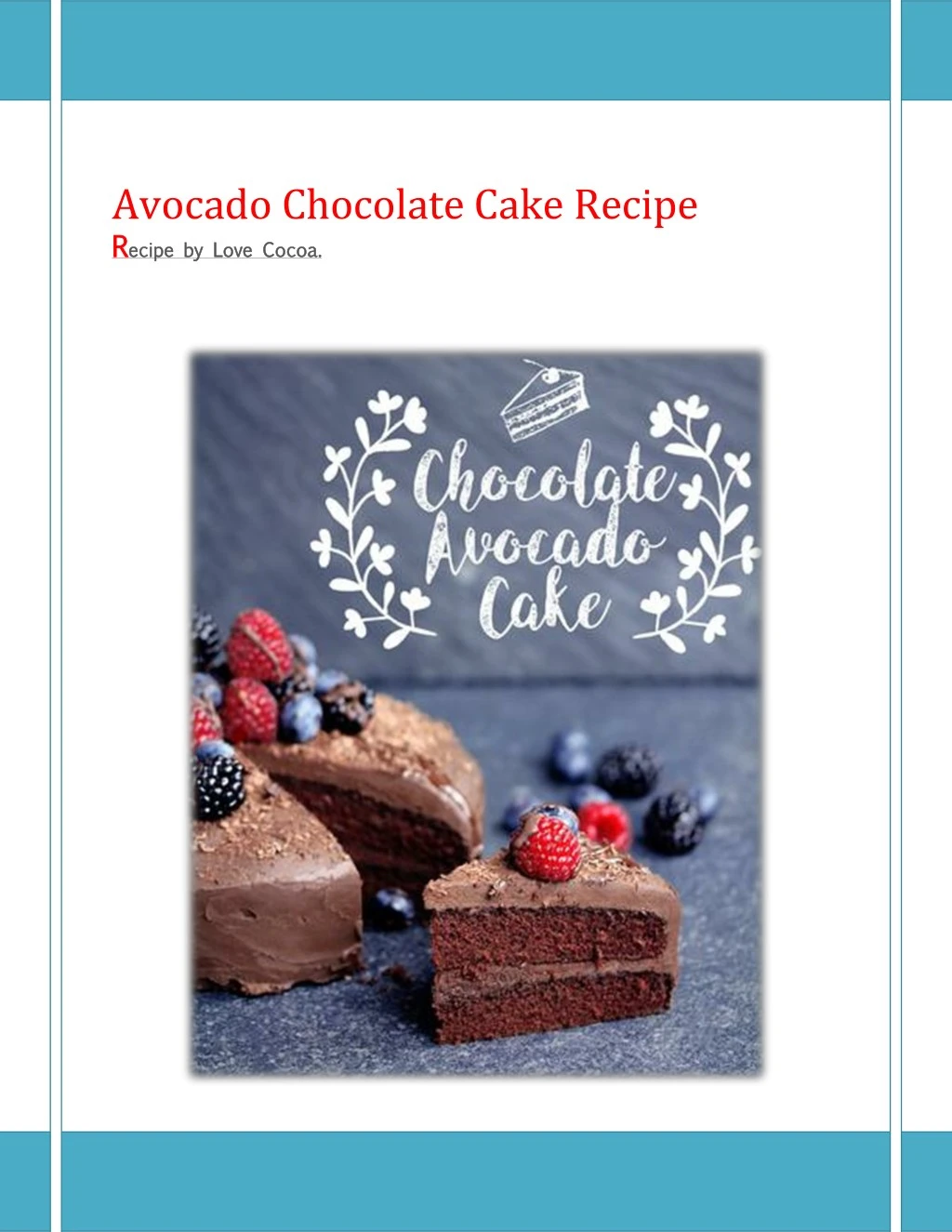 avocado chocolate cake recipe r r ecipe by love n.