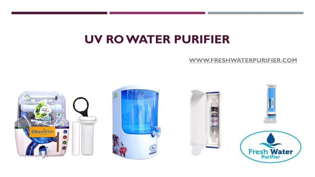 PPT UV RO Water Purifier Online PowerPoint Presentation Free 