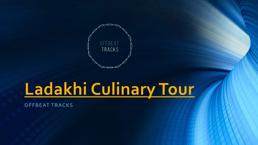 ladakhi culinary tour n.