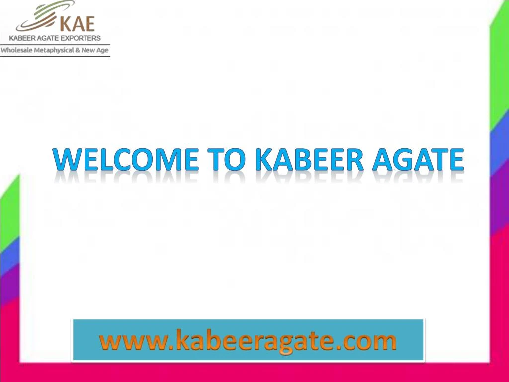 welcome to kabeer agate n.