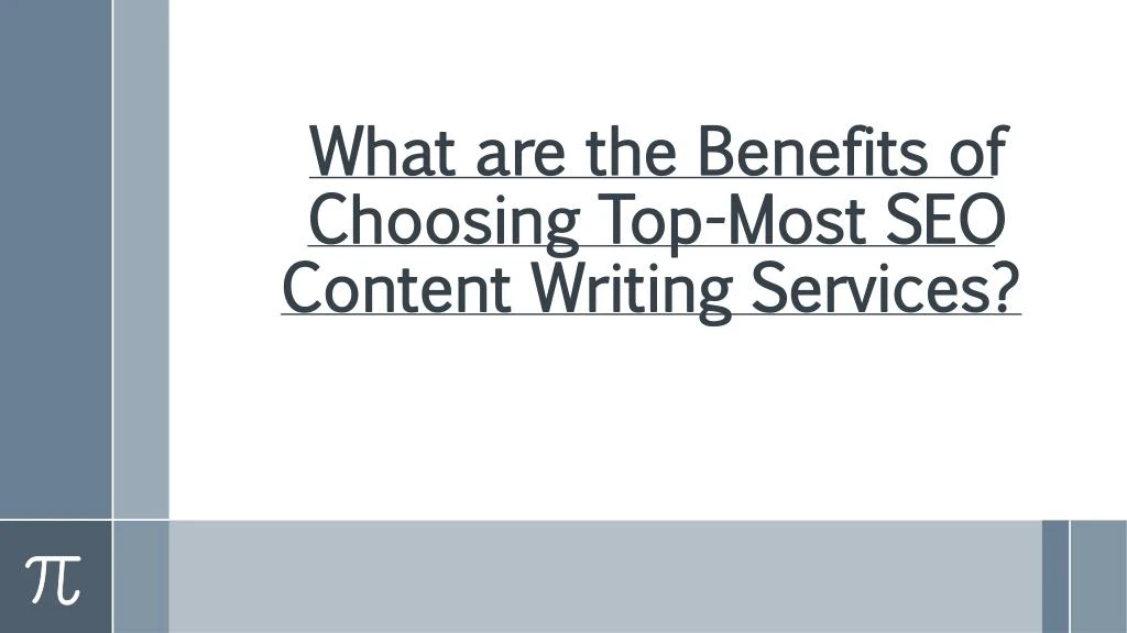 what are the benefits of choosing top most seo content writing services n.