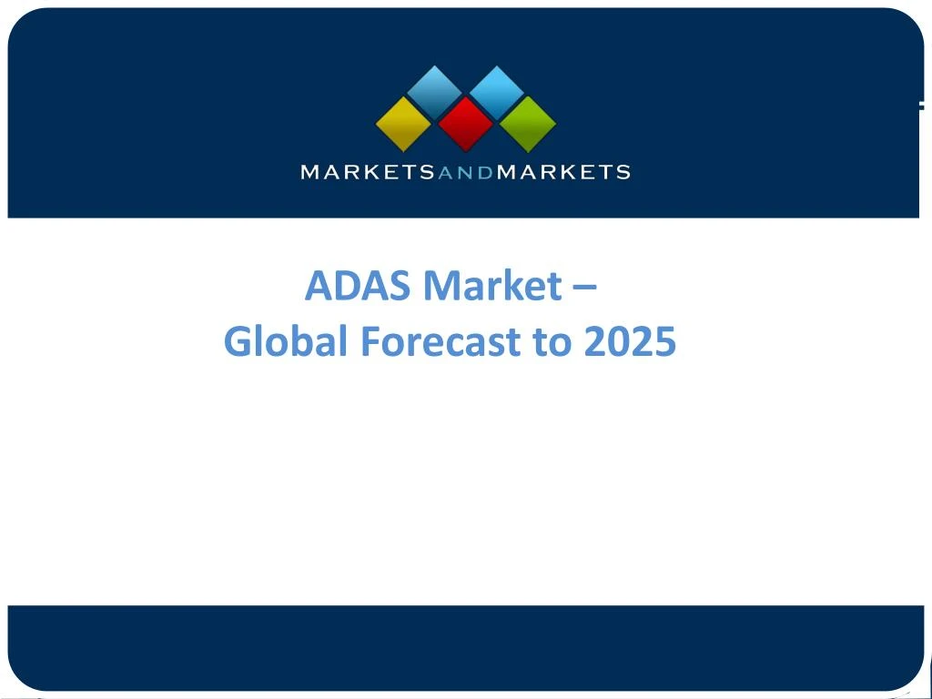 adas market global forecast to 2025 n.