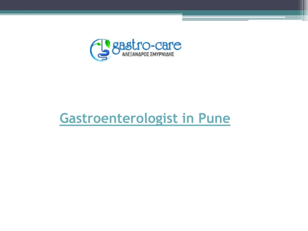 PPT Gastroenterologist in Pune Best Gastroenterology Hospital in Pune Dr. Nachiket Dubale