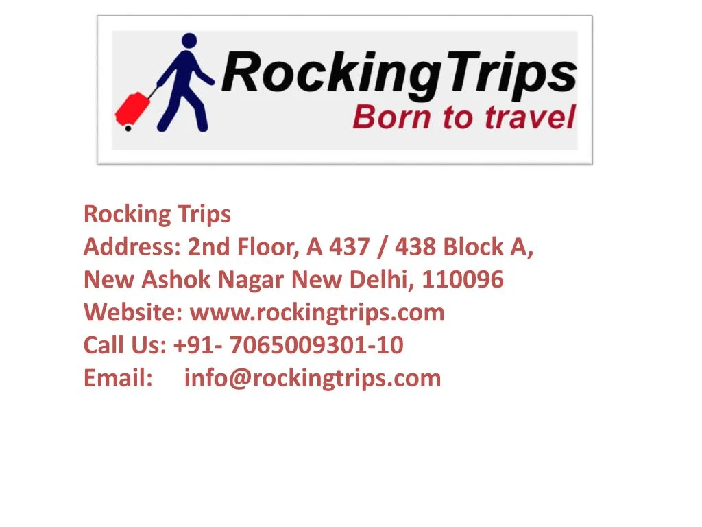 rocking trips address 2nd floor a 437 438 block n.