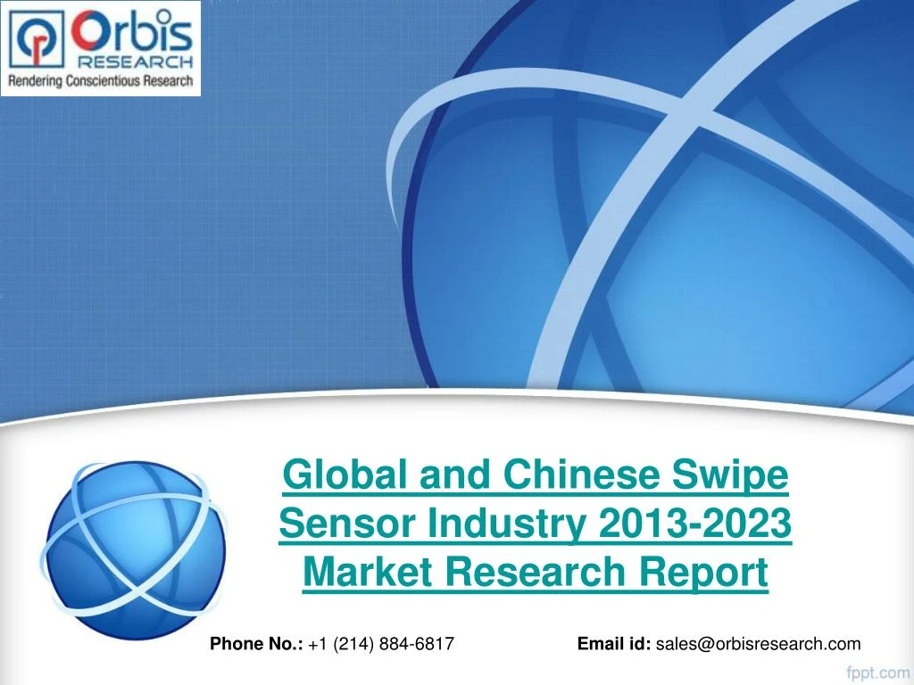 global and chinese swipe sensor industry 2013 2023 market research report n.