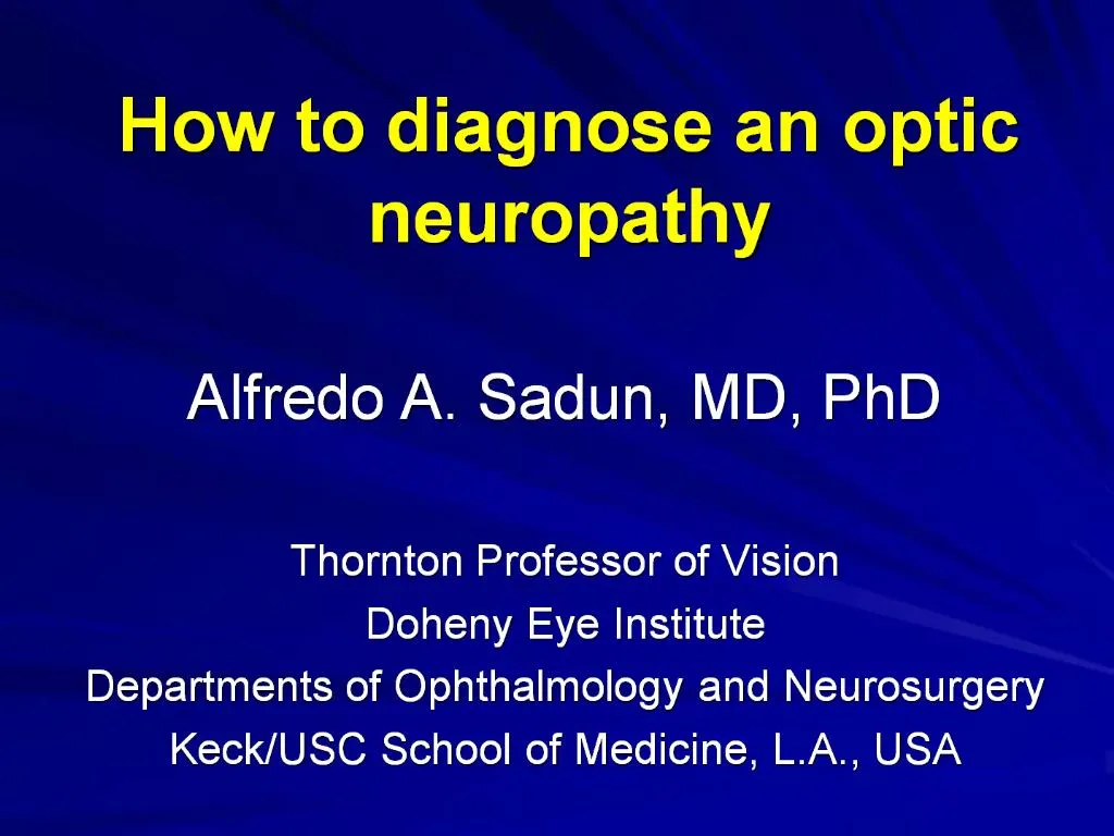 PPT - How To Diagnose An Optic Neuropathy PowerPoint Presentation, Free ...