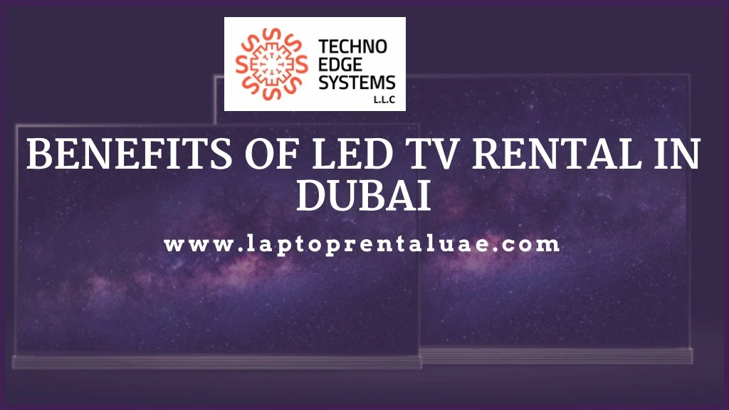 benefits of led tv rental in dubai n.