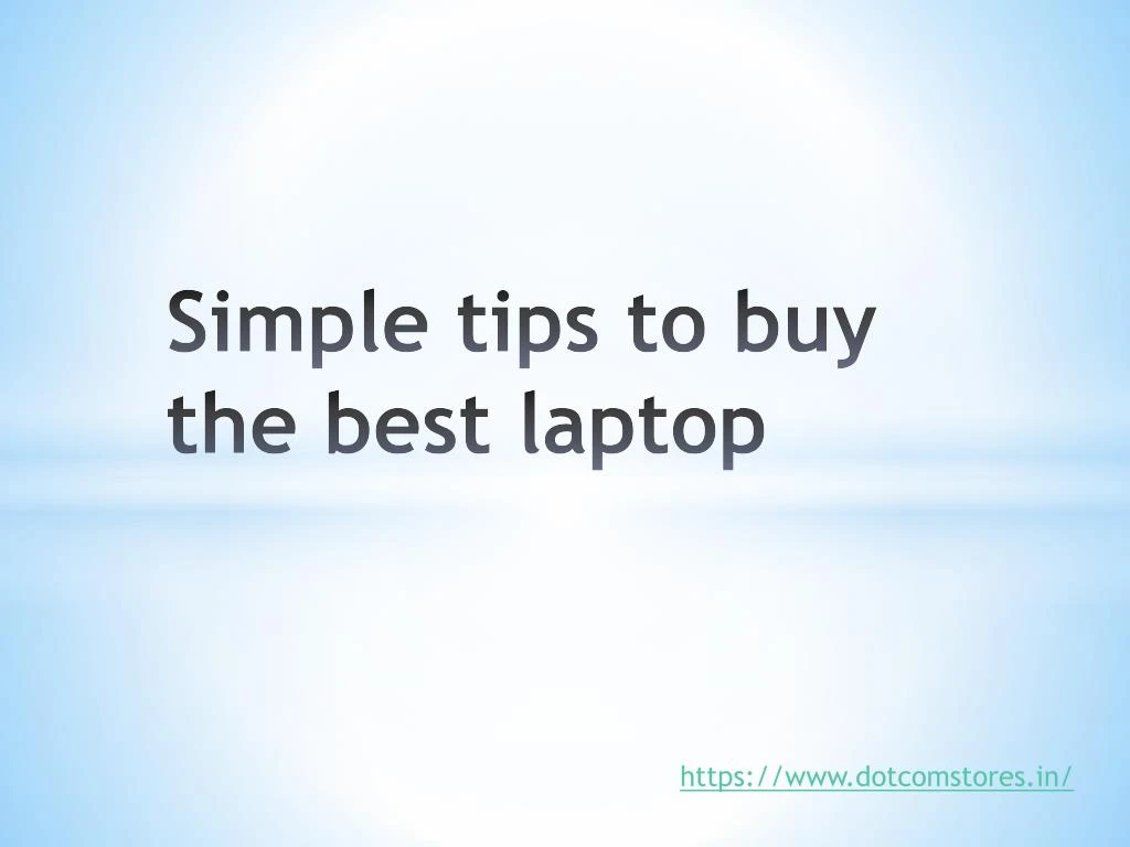 simple tips to buy the best laptop n.