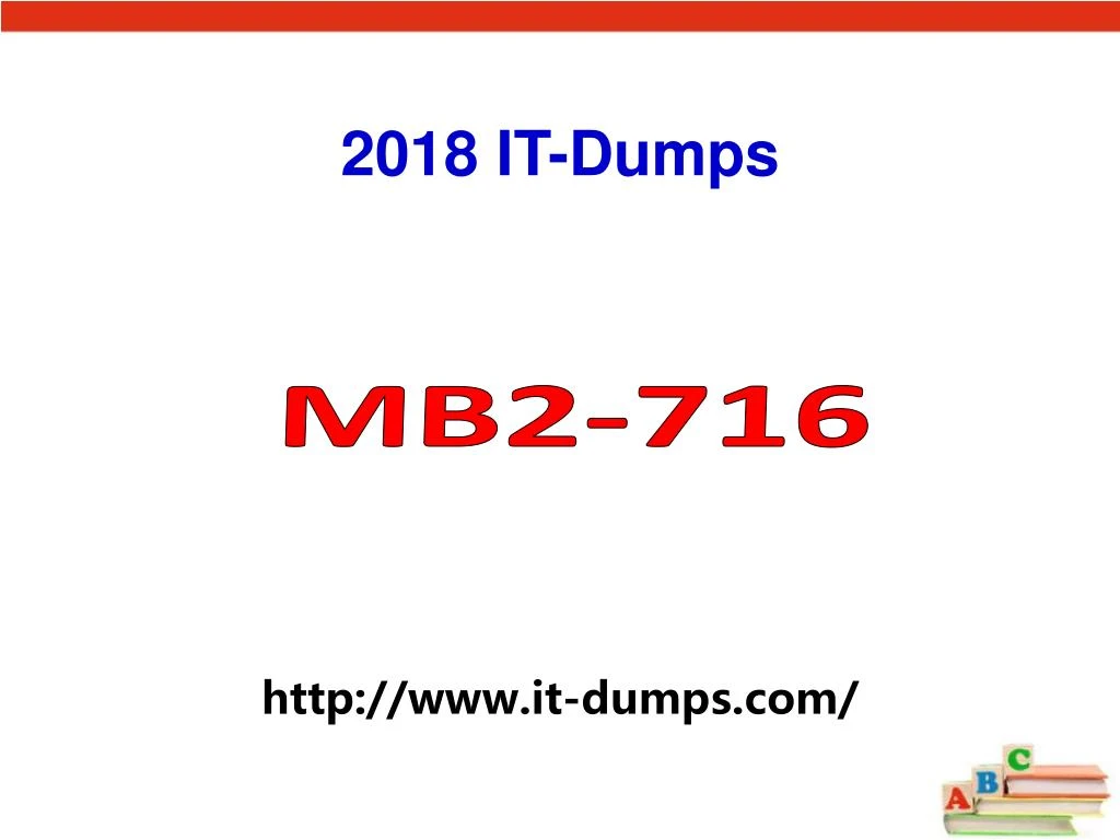 PPT - 2018 Real Microsoft MB2-716 Dumps IT-Dumps PowerPoint ...