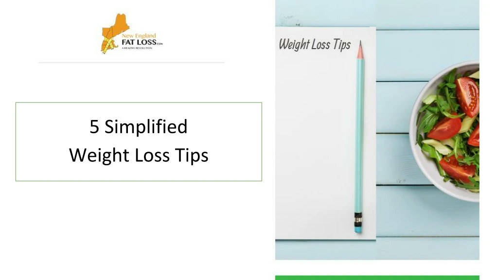 5 simplified weight loss tips n.