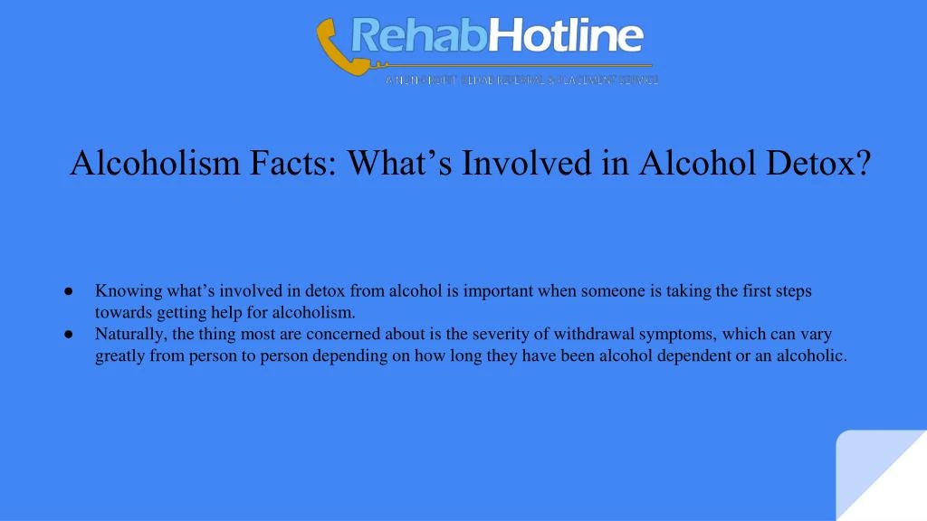 Ppt Alcoholism Facts Whatâ€™s Involved In Alcohol Detox Powerpoint