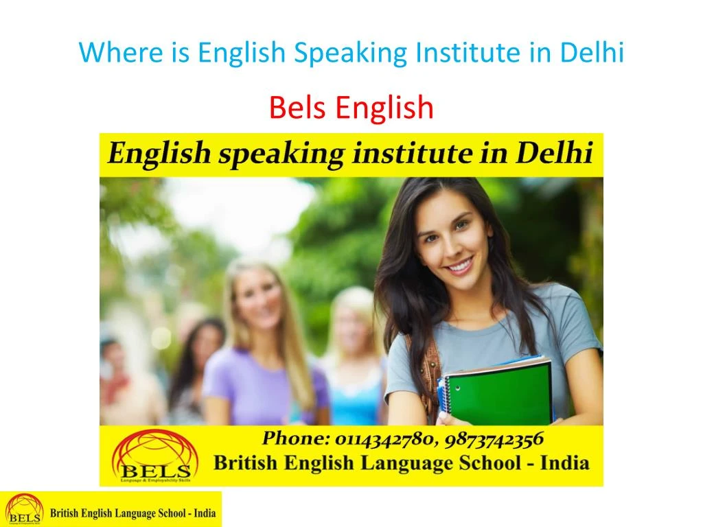 ppt-where-is-english-speaking-institute-in-delhi-powerpoint