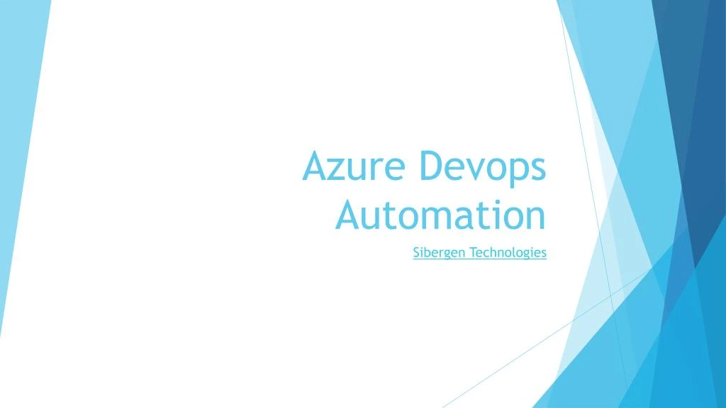 PPT - Azure Devops Automations PowerPoint Presentation, free download