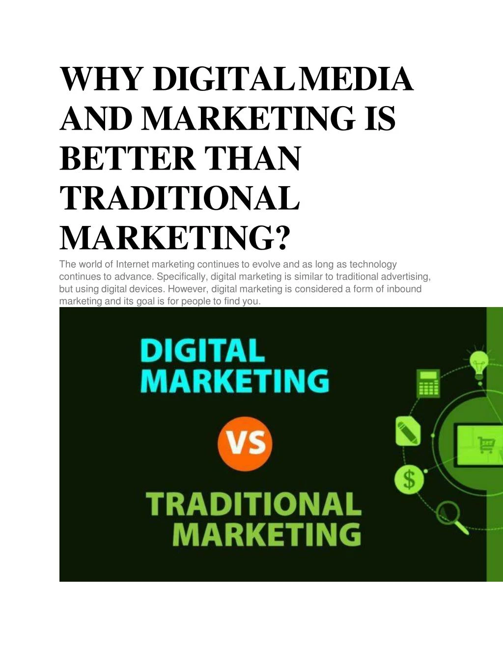 why digital media and marketing is better than n.