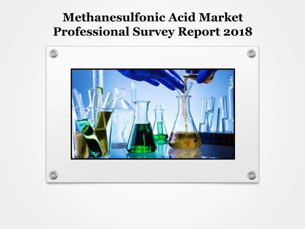 methanesulfonic acid market professional survey n.