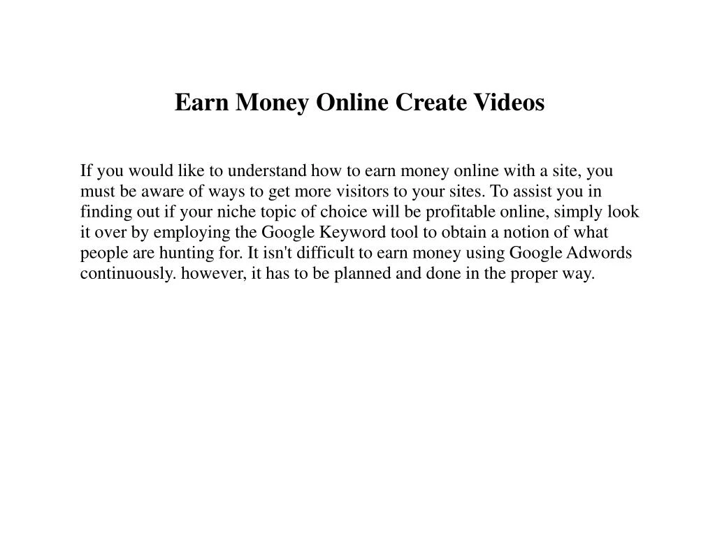 earn money online create videos n.
