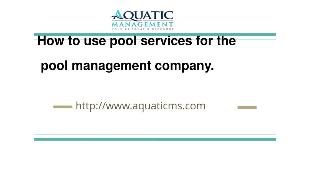 how to use pool services for the pool management n.