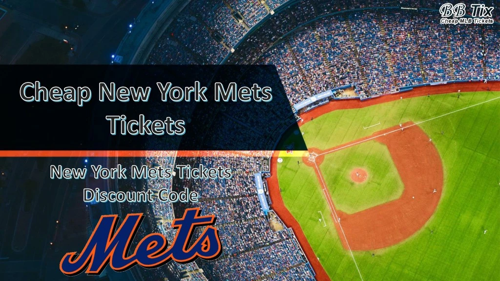 PPT New York Mets Tickets Promotion Code PowerPoint Presentation