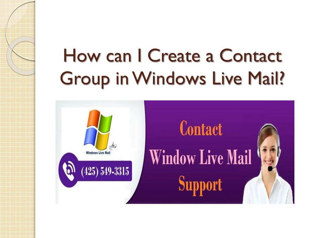 Ppt How Can I Create A Contact Group In Windows Live Mail