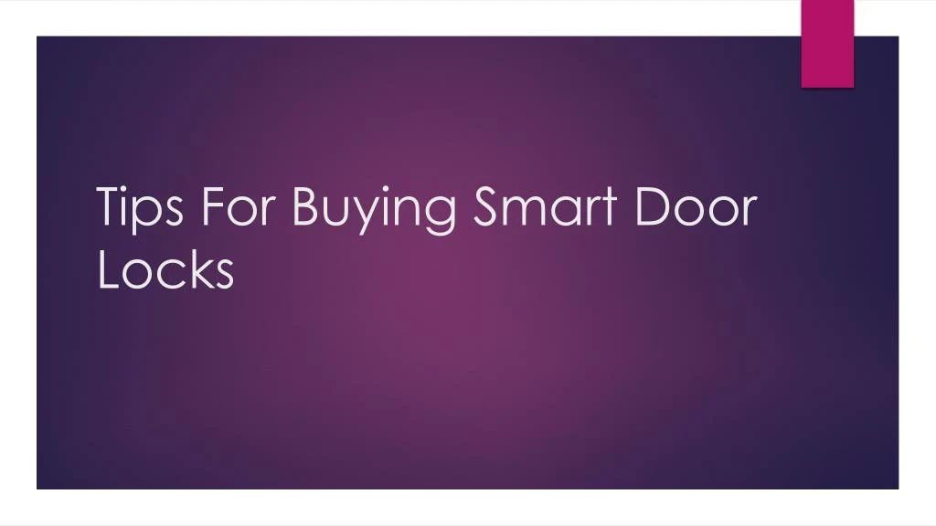 tips for buying smart door locks n.