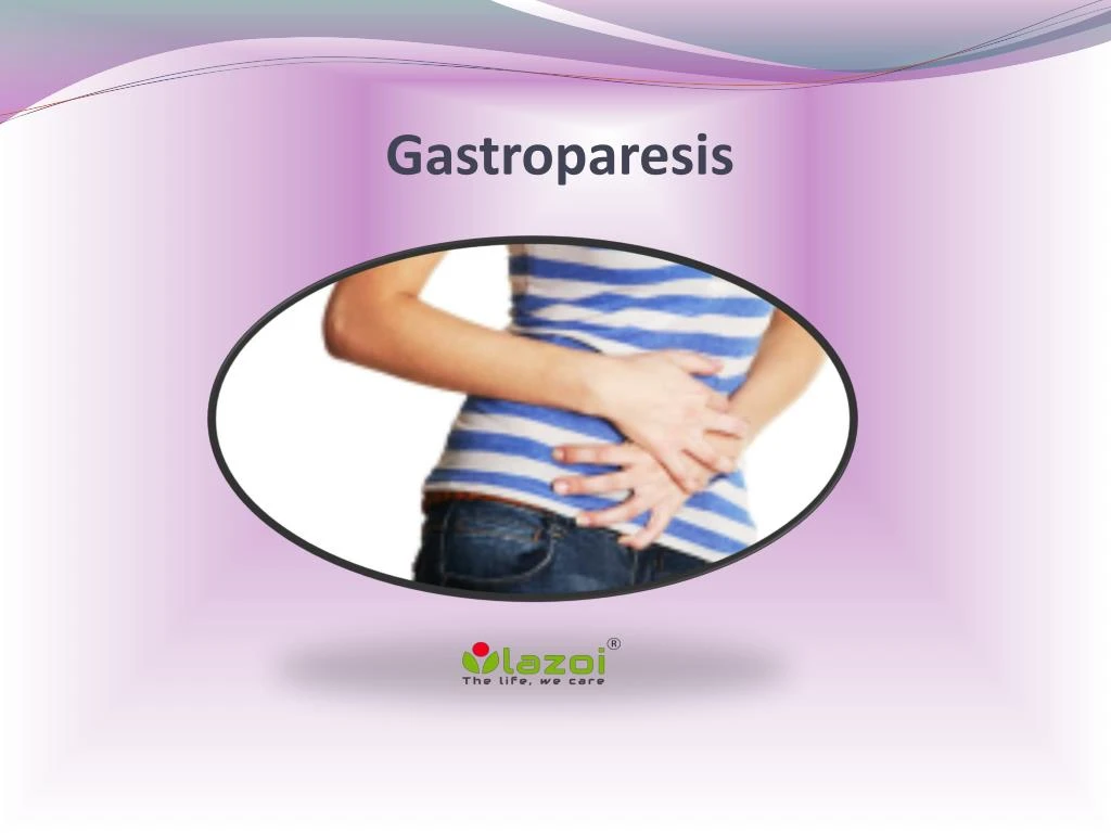 Ppt Gastroparesis Causes Symptoms Diagnosis And Treatment Powerpoint Presentation Id 7958283