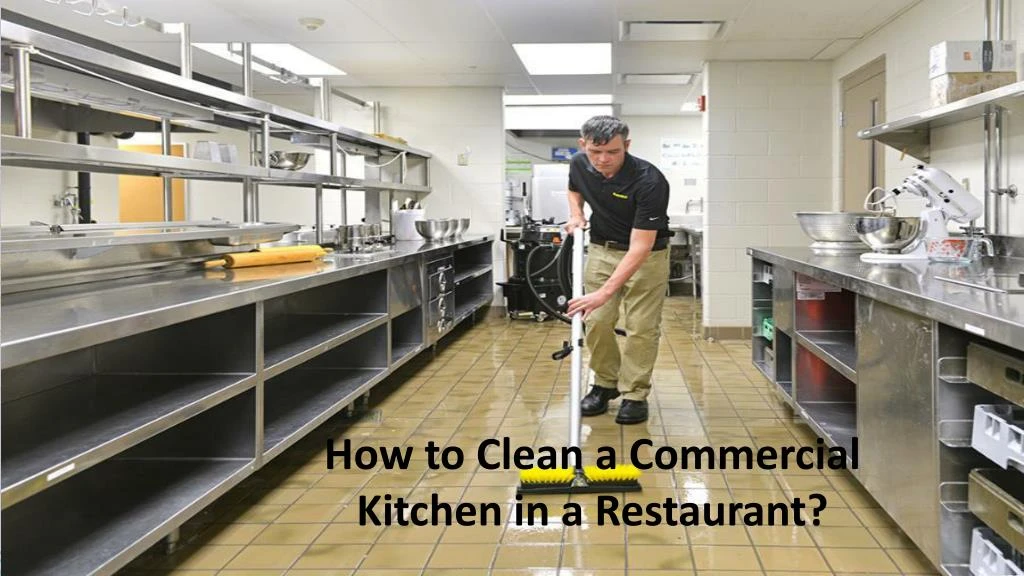 how to clean a commercial kitchen in a restaurant n.