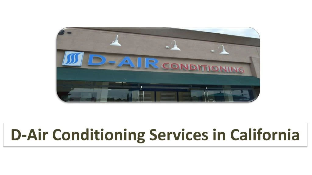 d air conditioning services in california n.